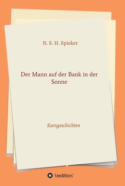 Produktbild: Der Mann auf der Bank in der Sonne