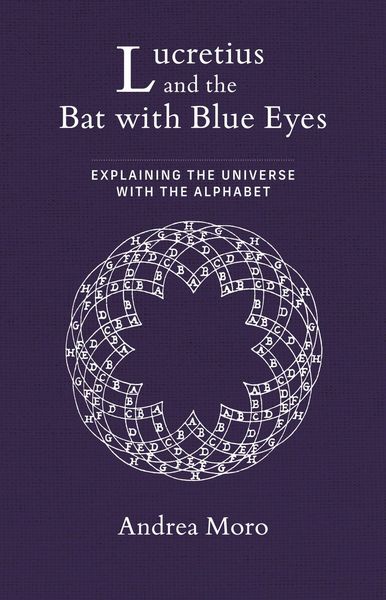 Produktbild: Moro, A: Lucretius and the Bat with Blue Eyes