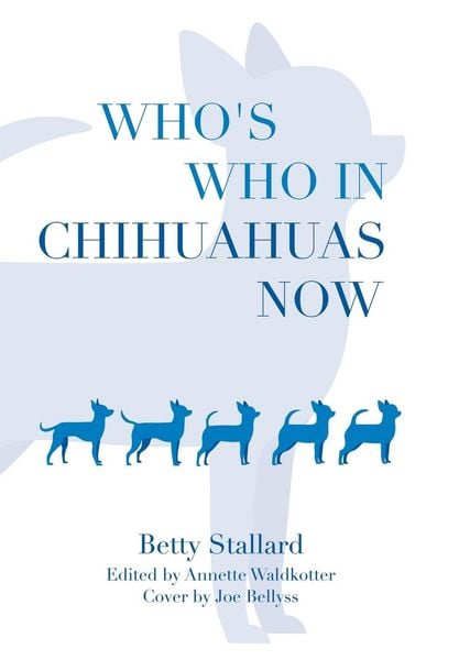 Produktbild: Stallard, B: Who's Who in Chihuahuas Now