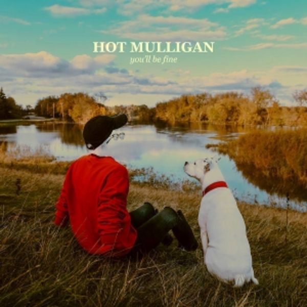Youll Be Fine - Hot Mulligan, Vinyl