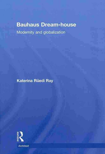 Produktbild: Ruedi Ray, K: Bauhaus Dream-house