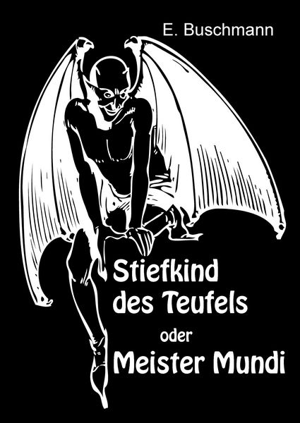Produktbild: Stiefkind des Teufels oder Meister Mundi
