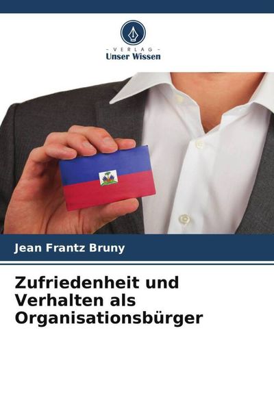Produktbild: Zufriedenheit und Verhalten als Organisationsb&uuml;rger