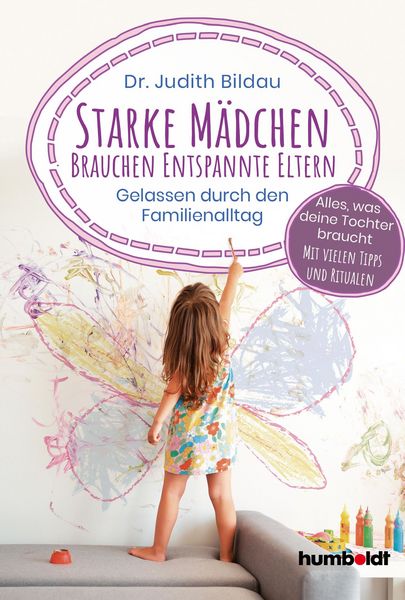 Produktbild: Starke M&auml;dchen brauchen entspannte Eltern