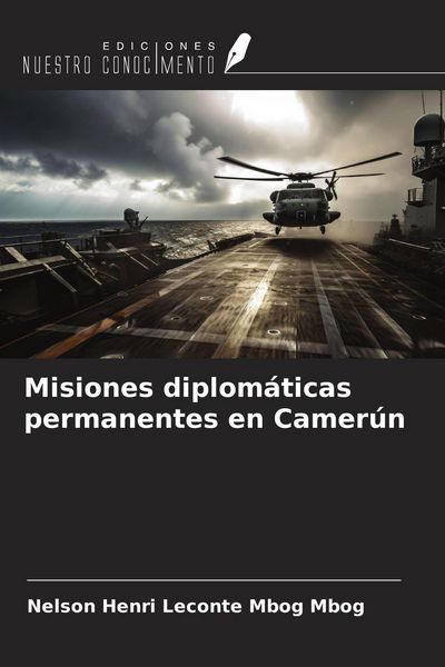 Produktbild: Misiones diplom&aacute;ticas permanentes en Camer&uacute;n