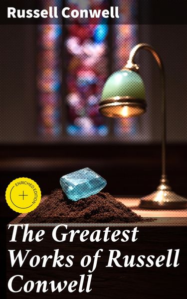 Produktbild: The Greatest Works of Russell Conwell