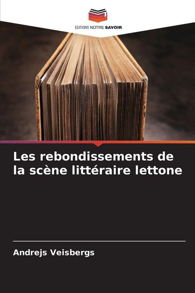 Produktbild: Les rebondissements de la sc&egrave;ne litt&eacute;raire lettone