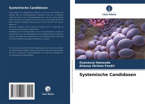 Systemische Candidosen, Taschenbuch von Ouanassa Hamouda , Allaoua Hichem Fendri, Verlag Unser Wissen, 9786208263225