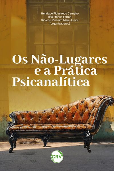 Produktbild: Os n&atilde;o-lugares e a pr&aacute;tica psicanal&iacute;tica
