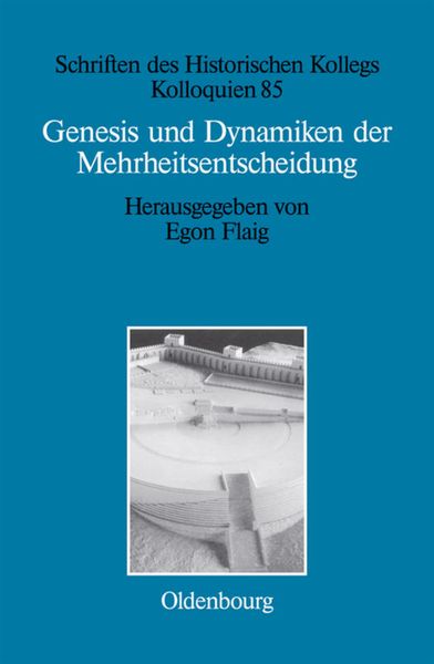 Produktbild: Genesis und Dynamiken der Mehrheitsentscheidung