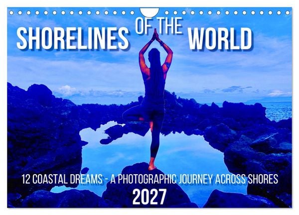 Produktbild: Shorelines of the World (Wall Calendar 2027 DIN A4 landscape), CALVENDO 12 Month Wall Calendar