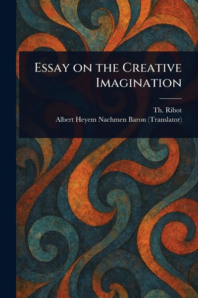 Produktbild: Essay on the Creative Imagination