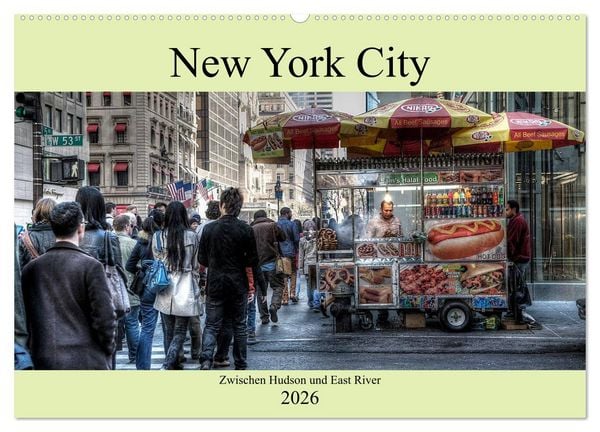 New York City - Zwischen Hudson und East River (Wandkalender 2026 DIN A2 quer), CALVENDO Monatskalender