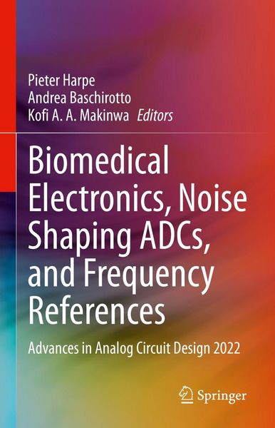Produktbild: Biomedical Electronics, Noise Shaping ADCs, and Frequency References