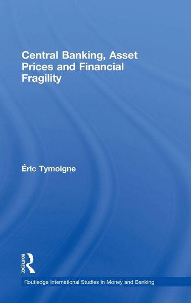 Produktbild: Central Banking, Asset Prices and Financial Fragility