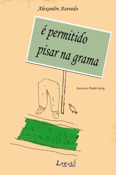 Produktbild: &Eacute; permitido pisar na grama