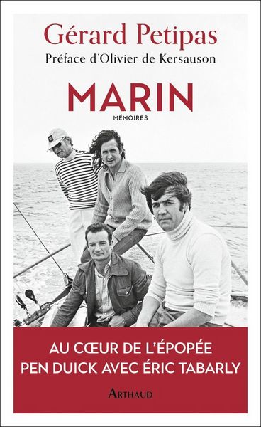 Produktbild: Marin : m&eacute;moires : au coeur de l'&eacute;pop&eacute;e Pen Duick avec Eric Tabarly