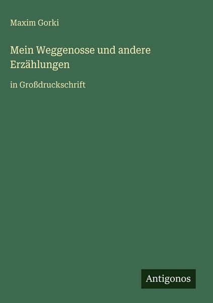 Produktbild: Mein Weggenosse und andere Erz&auml;hlungen