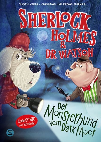 Sherlock Holmes & Dr. Watson. Der Monsterhund vom Dark Moor (Band 2), Gebundene Ausgabe von Judith Weber,Fabian und Christian Jeremies, Schneiderbuch,