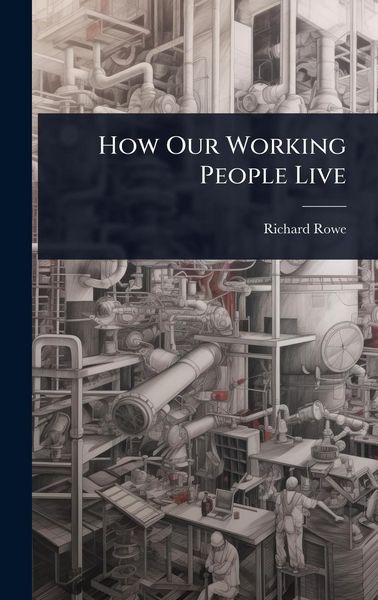 Produktbild: How Our Working People Live