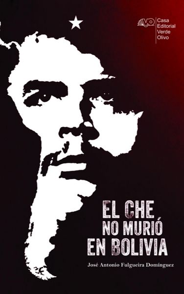 Produktbild: El Che no muri&oacute; en Bolivia