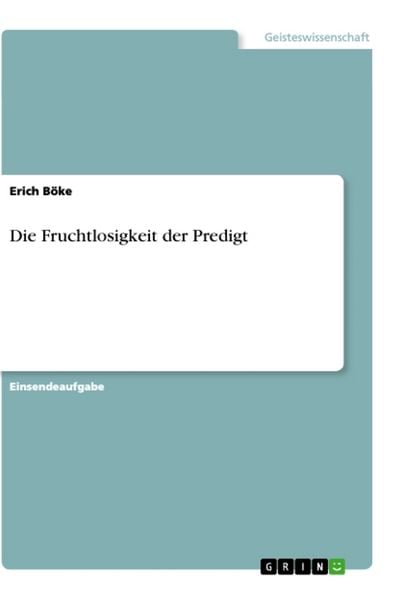 Produktbild: Die Fruchtlosigkeit der Predigt