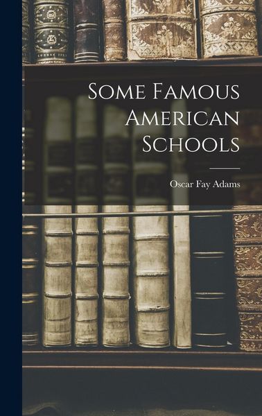 Produktbild: Some Famous American Schools