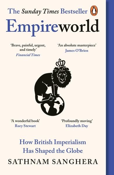 Empireworld, Taschenbuch von Sathnam Sanghera, Penguin Books Ltd, 978-0-241-99708-6