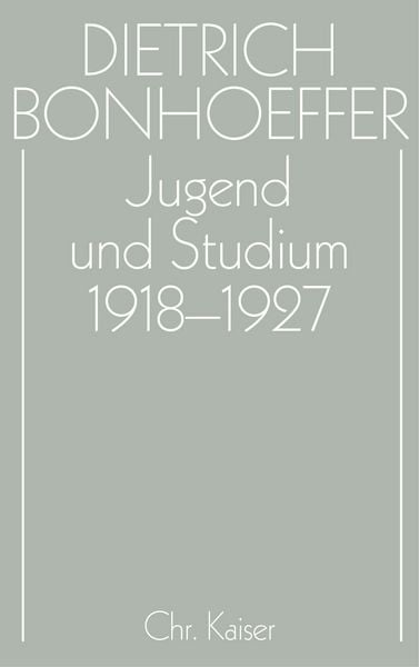 Produktbild: Dietrich Bonhoeffer Werke (DBW) / Jugend und Studium 1918-1927