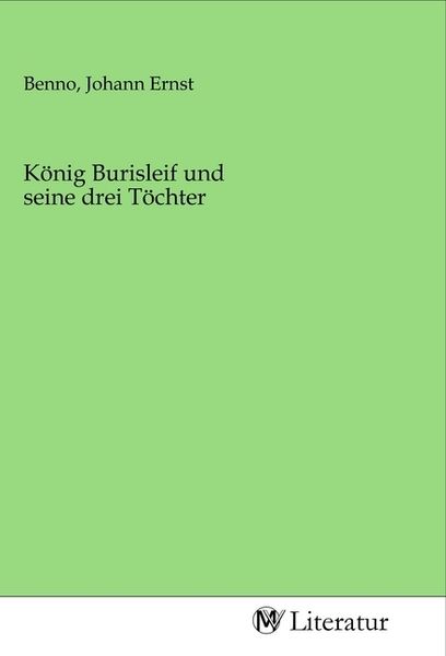 Produktbild: K&ouml;nig Burisleif und seine drei T&ouml;chter