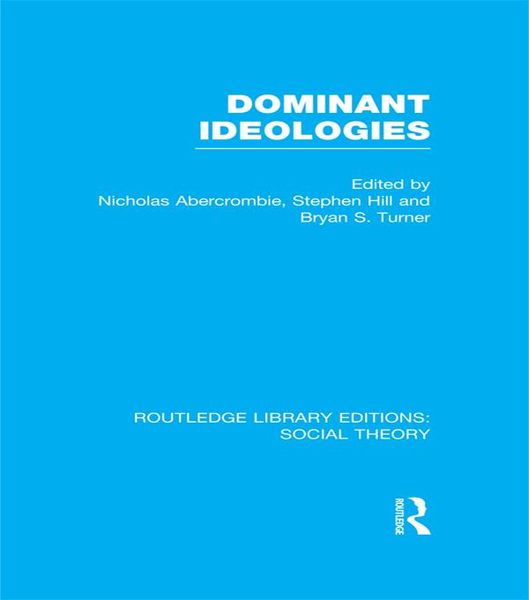 Produktbild: Dominant Ideologies (RLE Social Theory)