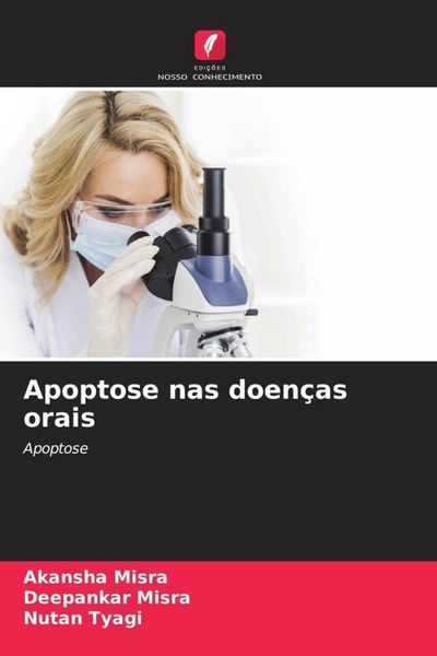 Produktbild: Misra, A: Apoptose nas doen&ccedil;as orais