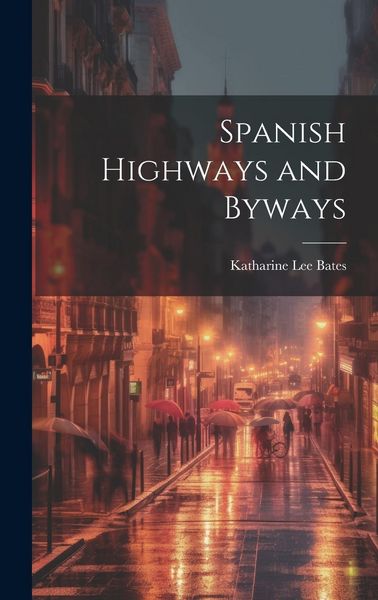 Produktbild: Spanish Highways and Byways