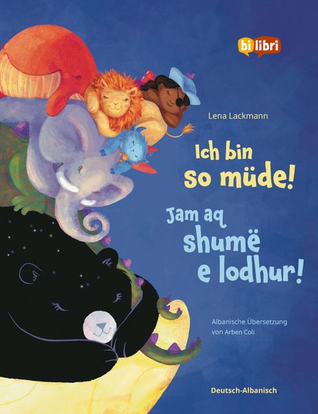 Produktbild: Ich bin so m&uuml;de! (Deutsch-Albanisch)