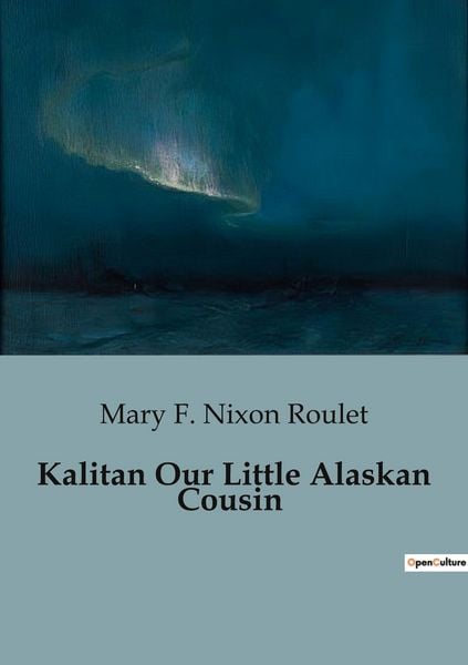 Produktbild: Kalitan Our Little Alaskan Cousin