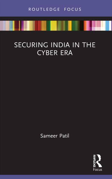 Produktbild: Patil, S: Securing India in the Cyber Era