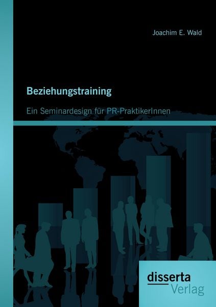 Produktbild: Beziehungstraining: Ein Seminardesign f&uuml;r PR-PraktikerInnen