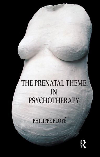 Produktbild: The Prenatal Theme in Psychotherapy