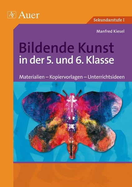 Produktbild: Bildende Kunst in der 5. und 6. Klasse