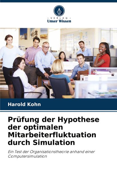 Produktbild: Pr&uuml;fung der Hypothese der optimalen Mitarbeiterfluktuation durch Simulation