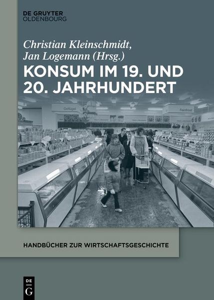 Produktbild: Konsum im 19. und 20. Jahrhundert