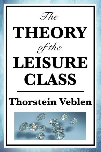 Produktbild: The Theory of the Leisure Class