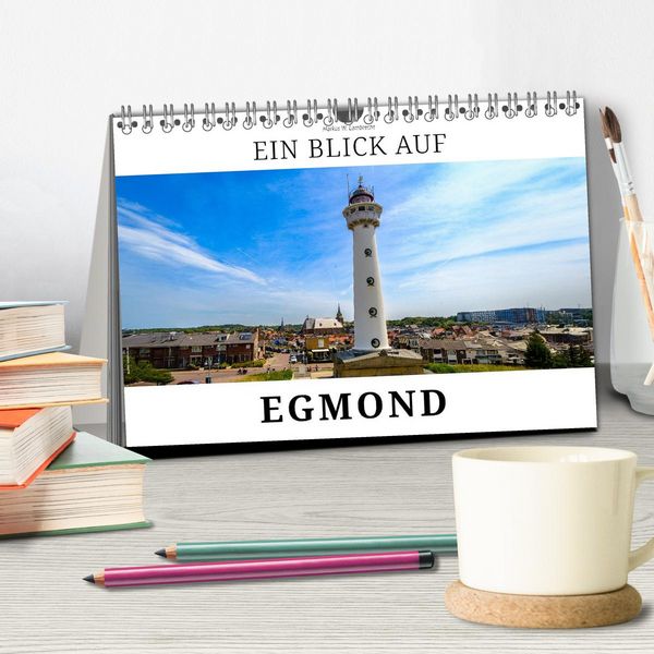 Produktbild: Ein Blick auf Egmond (Tischkalender 2026 DIN A5 quer), CALVENDO Monatskalender