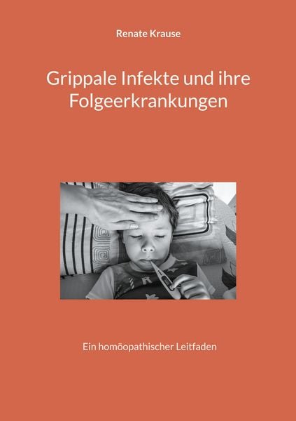 Produktbild: Grippale Infekte und ihre Folgeerkrankungen