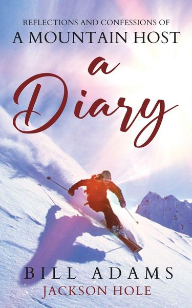 Produktbild: A Diary - reflections and confessions of a mountain host
