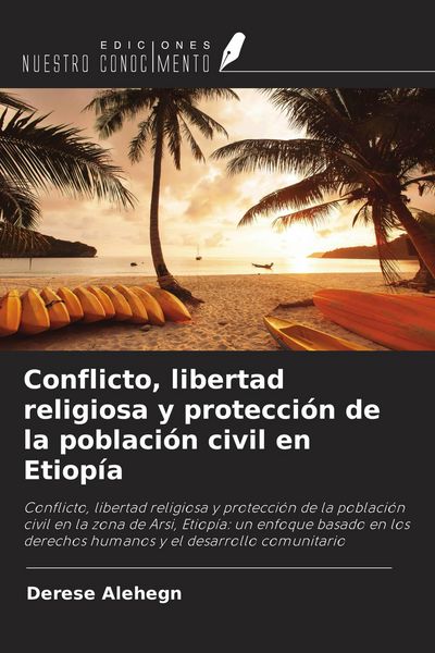 Produktbild: Conflicto, libertad religiosa y protecci&oacute;n de la poblaci&oacute;n civil en Etiop&iacute;a