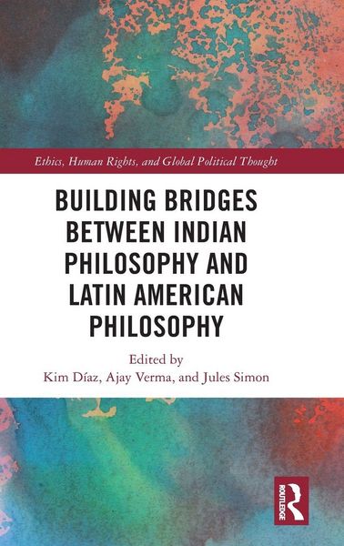 Produktbild: Building Bridges Between Indian Philosophy and Latin American Philosophy