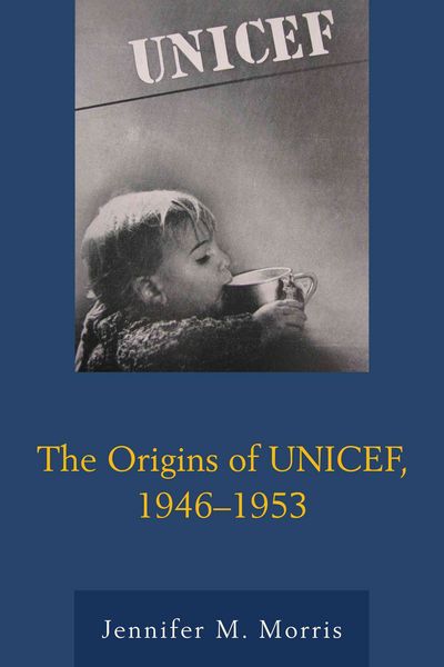 Produktbild: Origins of UNICEF, 1946-1953