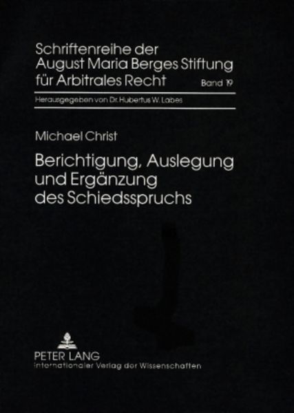 Produktbild: Berichtigung, Auslegung und Erg&auml;nzung des Schiedsspruchs