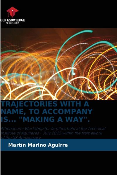 Produktbild: Trajectories with a Name, To Accompany Is... "making a Way".
